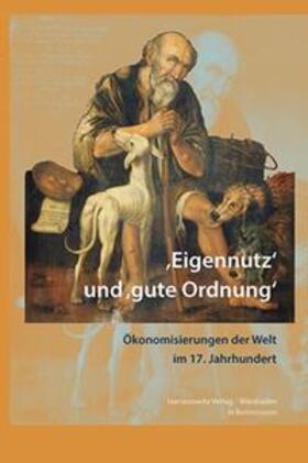 Garner / Richter |  ‚Eigennutz‘ und ‚gute Ordnung‘ | Buch |  Sack Fachmedien