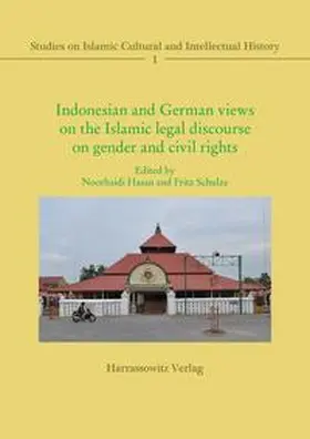 Hasan / Schulze |  Indonesian and German views on the Islamic legal discourse on gender and civil rights | Buch |  Sack Fachmedien