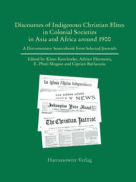 Koschorke / Hermann / Burlacioiu |  Discourses of Indigenous-Christian Elites in Colonial Societies in Asia and Africa around 1900 | Buch |  Sack Fachmedien