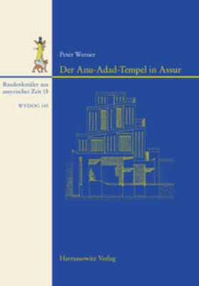 Werner |  Werner, P: Anu-Adad-Tempel in Assur | Buch |  Sack Fachmedien