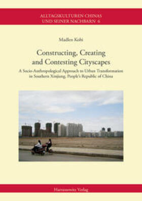 Kobi |  Constructing, Creating and Contesting Cityscapes | Buch |  Sack Fachmedien