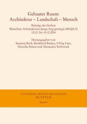 Beck / Backes / Liao |  Gebauter Raum: Architektur - Landschaft - Mensch | Buch |  Sack Fachmedien