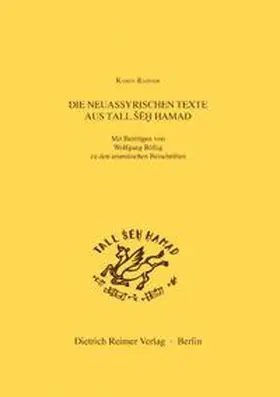 Radner |  Die neuassyrischen Texte aus Tall Seh Hamad | Buch |  Sack Fachmedien