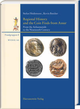 Butcher / Heidemann |  Regional History and the Coin Finds from Assur | Buch |  Sack Fachmedien