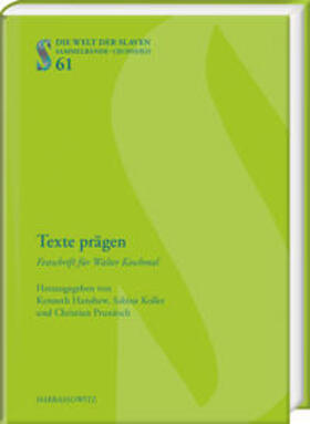 Hanshew / Koller / Prunitsch | Texte prägen | Buch | 978-3-447-10864-5 | sack.de