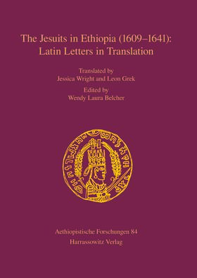 Belcher |  The Jesuits in Ethiopia (1609-1641): Latin Letters in Translation | Buch |  Sack Fachmedien