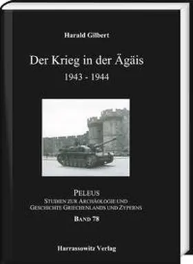 Gilbert |  Der Krieg in der Ägäis 1943-1944 | Buch |  Sack Fachmedien