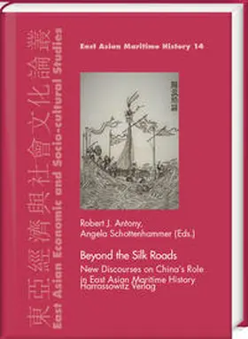 Antony / Schottenhammer |  Beyond the Silk Roads | Buch |  Sack Fachmedien