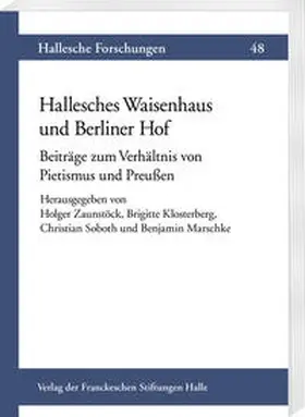 Zaunstöck / Klosterberg / Soboth |  Hallesches Waisenhaus und Berliner Hof | Buch |  Sack Fachmedien