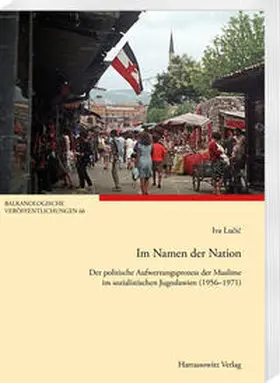 Lucic |  Im Namen der Nation | Buch |  Sack Fachmedien