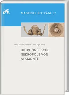 Marzoli / García Teyssandier |  Die phönizische Nekropole von Ayamonte | Buch |  Sack Fachmedien