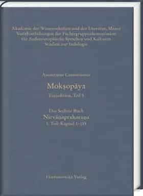 Krause-Stinner / Stephan | Mok?opaya - Textedition, Teil 5, Das Sechste Buch: Nirva?aprakara?a. 1. Teil: Kapitel 1–119 | Buch | 978-3-447-11015-0 | sack.de