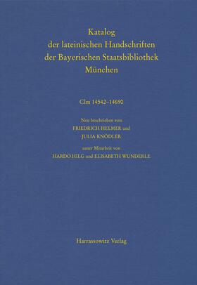 Helmer / Knödler |  Katalog der lateinischen Handschriften der Bayerischen Staat | Buch |  Sack Fachmedien