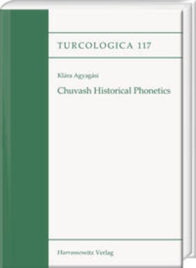 Agyagási |  Agyagási, K: Chuvash Historical Phonetics | Buch |  Sack Fachmedien