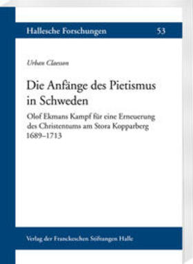 Claesson |  Claesson, U: Anfänge des Pietismus in Schweden | Buch |  Sack Fachmedien