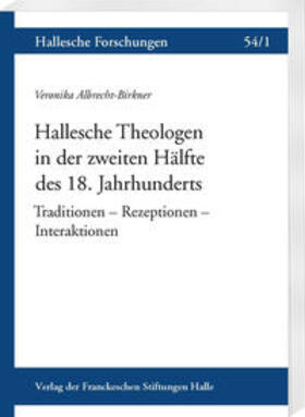 Albrecht-Birkner |  Albrecht-Birkner, V: Hallesche Theologen/ 2Bd. | Buch |  Sack Fachmedien