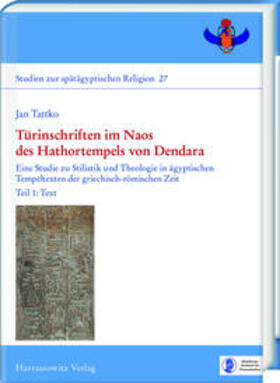 Tattko |  Türinschriften im Naos des Hathortempels von Dendara | Buch |  Sack Fachmedien