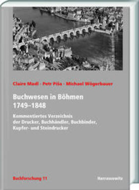 Wögerbauer / Madl / Pisa |  Buchwesen in Böhmen 1749-1848 | Buch |  Sack Fachmedien