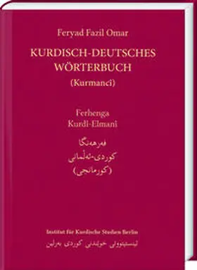 Feryad Fazil |  Kurdisch-Deutsches Wörterbuch (Nordkurdisch/Kurmancî) | Buch |  Sack Fachmedien