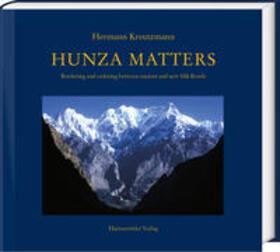 Kreutzmann |  Hunza matters | Buch |  Sack Fachmedien