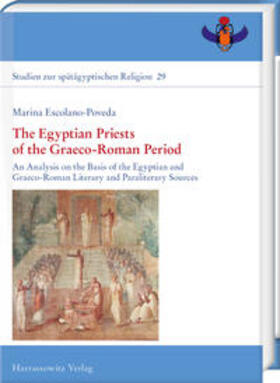 Escolano-Poveda |  The Egyptian Priests of the Graeco-Roman Period | Buch |  Sack Fachmedien