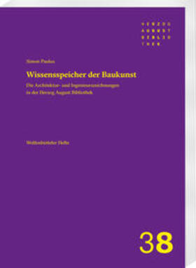 Paulus |  Die Architektur- und Ingenieurszeichnungsbestände in der Herzog August Bibliothek | Buch |  Sack Fachmedien