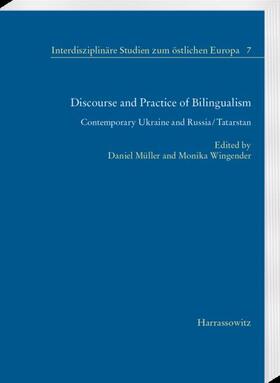 Müller / Wingender |  Discourse and Practice of Bilingualism | Buch |  Sack Fachmedien