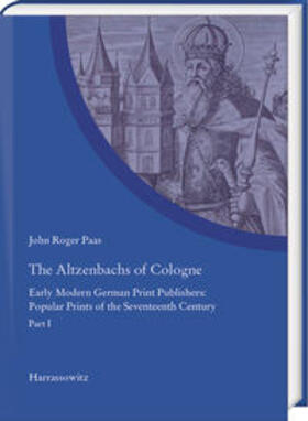 Paas |  Paas, J: Altzenbachs of Cologne | Buch |  Sack Fachmedien