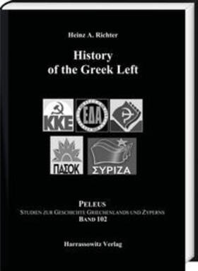 Richter |  Richter, H: History of the Greek Left | Buch |  Sack Fachmedien