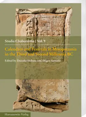 Shibata / Yamada |  Calendars and Festivals in Mesopotamia in the Third and Second Millennia BC | Buch |  Sack Fachmedien