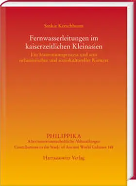 Kerschbaum |  Fernwasserleitungen im kaiserzeitlichen Kleinasien | Buch |  Sack Fachmedien