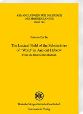 Dal Bo |  The Lexical Field of the Substantives of “Word” in Ancient Hebrew | Buch |  Sack Fachmedien