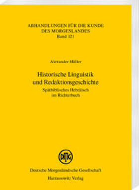 Müller |  Müller, A: Historische Linguistik und Redaktionsgeschichte | Buch |  Sack Fachmedien