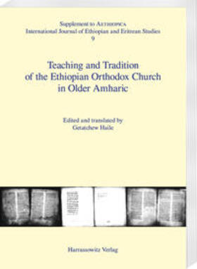 Haile |  Teaching and Tradition of the Ethiopian Orthodox Church in Older Amharic | Buch |  Sack Fachmedien