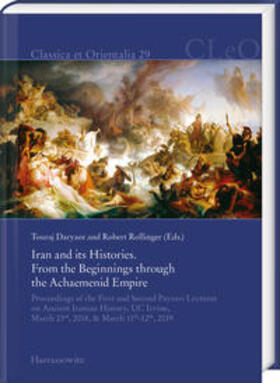 Daryaee / Rollinger / Darya¯yi¯ |  Iran and its Histories. From the Beginnings through the Achaemenid Empire | Buch |  Sack Fachmedien