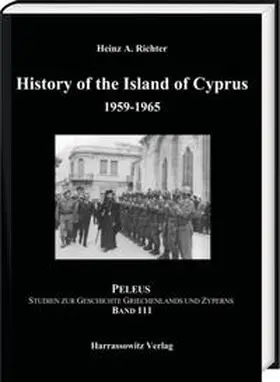 Richter |  History of the Island of Cyprus. Part 3: 1959–1965 | Buch |  Sack Fachmedien