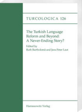 Bartholomä / Laut |  The Turkish Language Reform and Beyond: | Buch |  Sack Fachmedien
