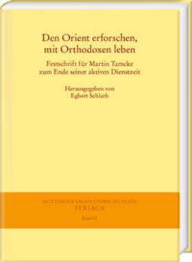 Schlarb |  Den Orient erforschen, mit Orthodoxen leben | Buch |  Sack Fachmedien