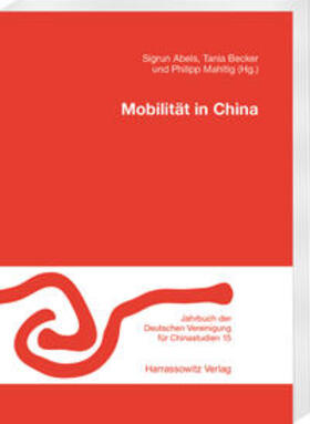 Abels / Becker / Mahltig |  Mobilität in China | Buch |  Sack Fachmedien