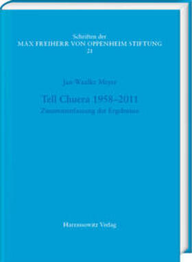Meyer |  Meyer, J: Tell Chuera 1958-2011 | Buch |  Sack Fachmedien