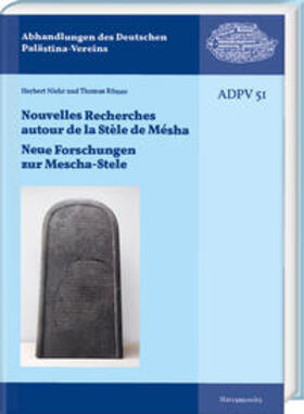 Niehr / Römer |  Nouvelles Recherches autour de la Stèle de Mésha. Neue Forschungen zur Mescha-Stele | Buch |  Sack Fachmedien