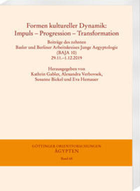 Gabler / Verbovsek / Bickel |  Formen kultureller Dynamik: Impuls – Progression – Transformation | Buch |  Sack Fachmedien