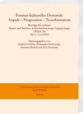 Gabler / Verbovsek / Bickel | Formen kultureller Dynamik: Impuls – Progression – Transformation | Buch | 978-3-447-11772-2 | sack.de