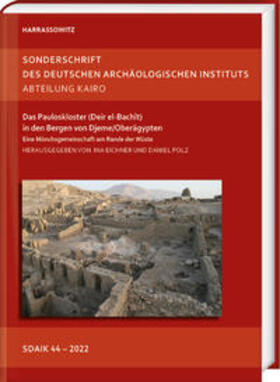 Eichner / Polz |  Das Pauloskloster (Deir el-Bachît) in den Bergen von Djeme/Oberägypten | Buch |  Sack Fachmedien