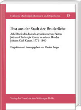 Berger / Kunze |  Post aus der Stadt der Bruderliebe | Buch |  Sack Fachmedien