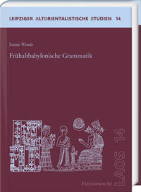 Wende |  Frühaltbabylonische Grammatik | Buch |  Sack Fachmedien