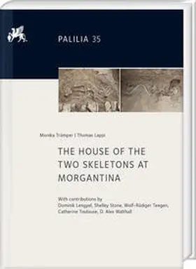 Trümper / Lappi / Trümper-Ritter | The House of the Two Skeletons at Morgantina | Buch | 978-3-447-11846-0 | sack.de