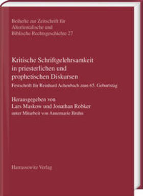 Maskow / Robker |  Kritische Schriftgelehrsamkeit in priesterlichen und prophetischen Diskursen | Buch |  Sack Fachmedien