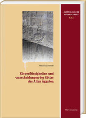 Schmidt |  Schmidt, N: Körperflüssigkeiten der Götter/2 Bde. | Buch |  Sack Fachmedien