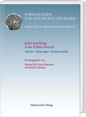 Keil / Rauscher / Ullmann |  Juden und Krieg in der Frühen Neuzeit | Buch |  Sack Fachmedien